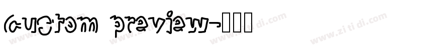 Custom preview字体转换